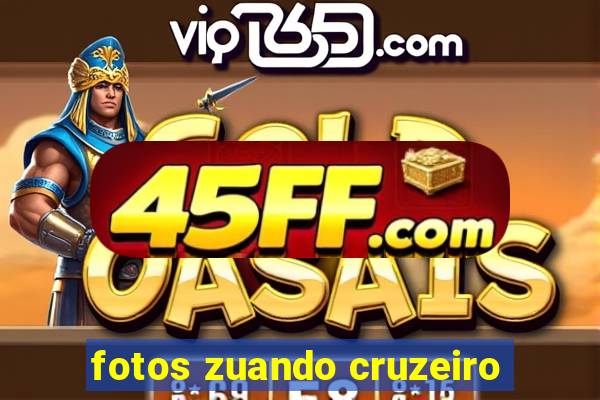 fotos zuando cruzeiro